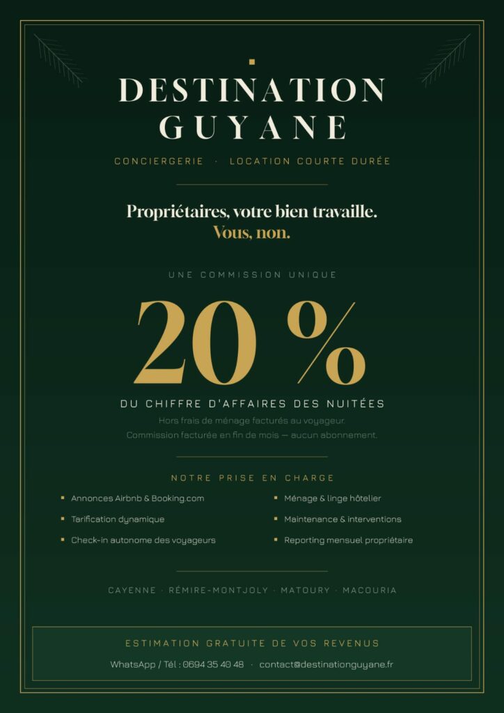 Louer votre bien en Guyane : flyer conciergerie Destination Guyane, commission de 20% du chiffre d'affaires des nuitées